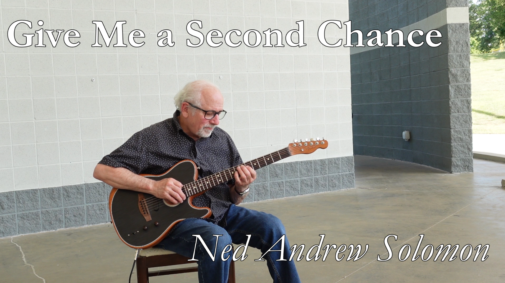 Give Me a Second Chance Thumbnail with Ned Andrew holding his Telecaster acoustic-electric Guitar